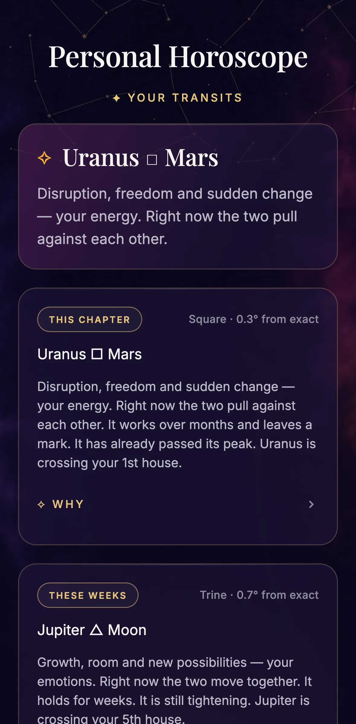 The Horoscope screen: today’s transits to the reader’s own chart, each with its aspect, orb and duration.